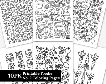 10 PK Foodie No. 2 Coloring Page Printables | Fruit Vegetables Pasta Smoothies Baking Digital Coloring Book | Relaxing Calming Color Sheets