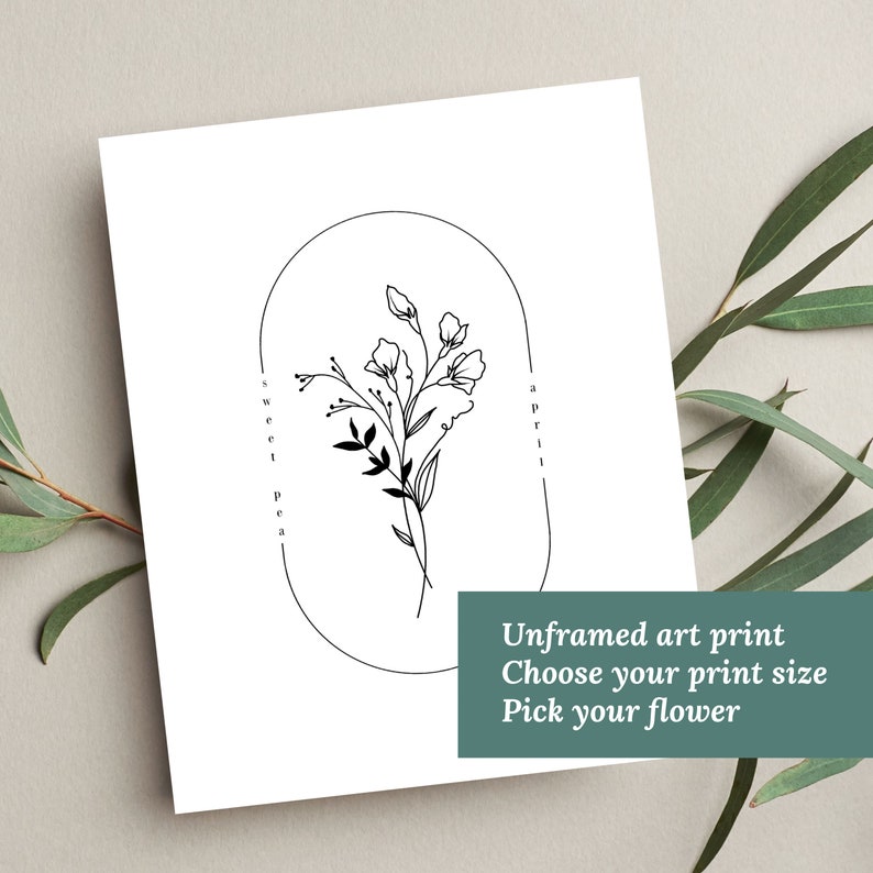 May include: Black and white line art print of a sweet pea flower in a circle with the text "sweet pea" and "april" written vertically on either side of the circle. Unframed art print. Choose your print size. Pick your flower.