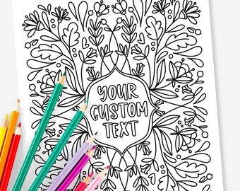 Custom Text Coloring Page | Modern Floral Design | Personalized Printable Activity