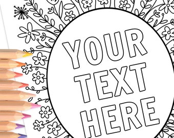 Custom Coloring Page Floral Frame | Personalized Color Activity
