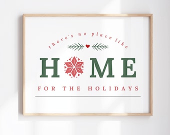 There's No Place Like Home for the Holidays Printable | Christmas Digital Decor Neighbor Gift