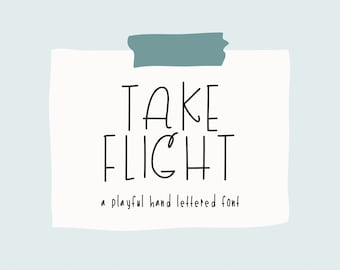 Take Flight Hand Lettered Font & Digital Stickers | TTF File | Quirky Handwritten Display Font Text