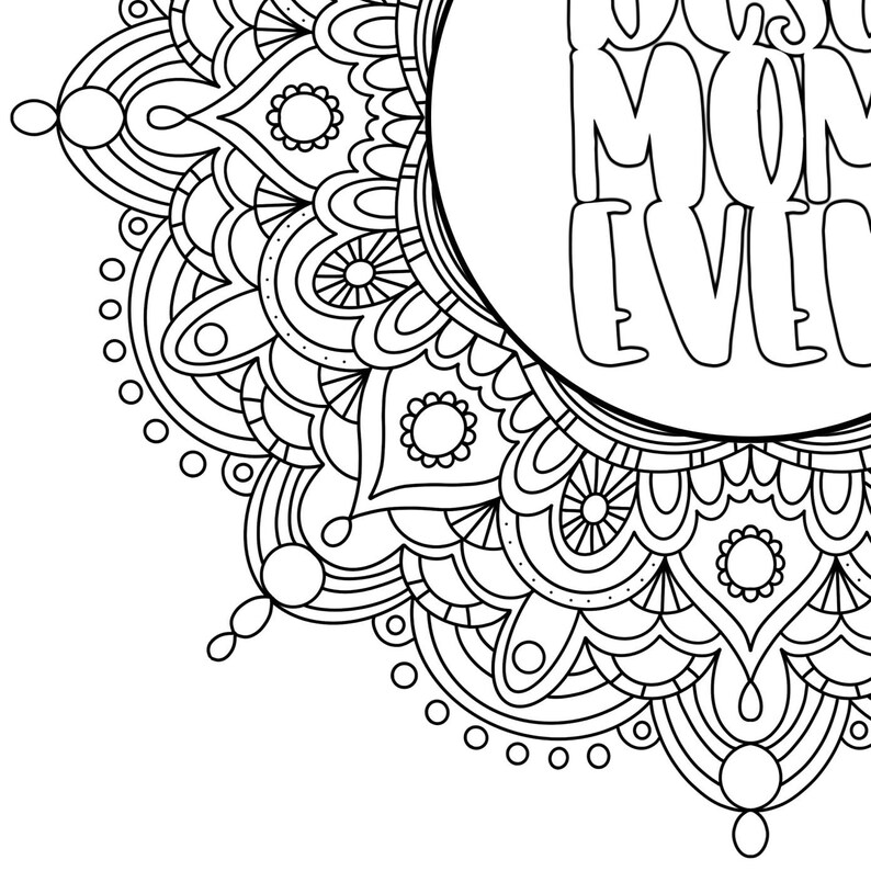 Best Mom Ever Mandala Mother's Day Coloring Page & - Etsy