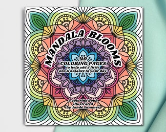 Mandala Blooms Coloring Book 40 Coloring Pages Illustrated by Jande Summer | 8.5X8.5"| Coloring Book for Adults, Teens, Kids