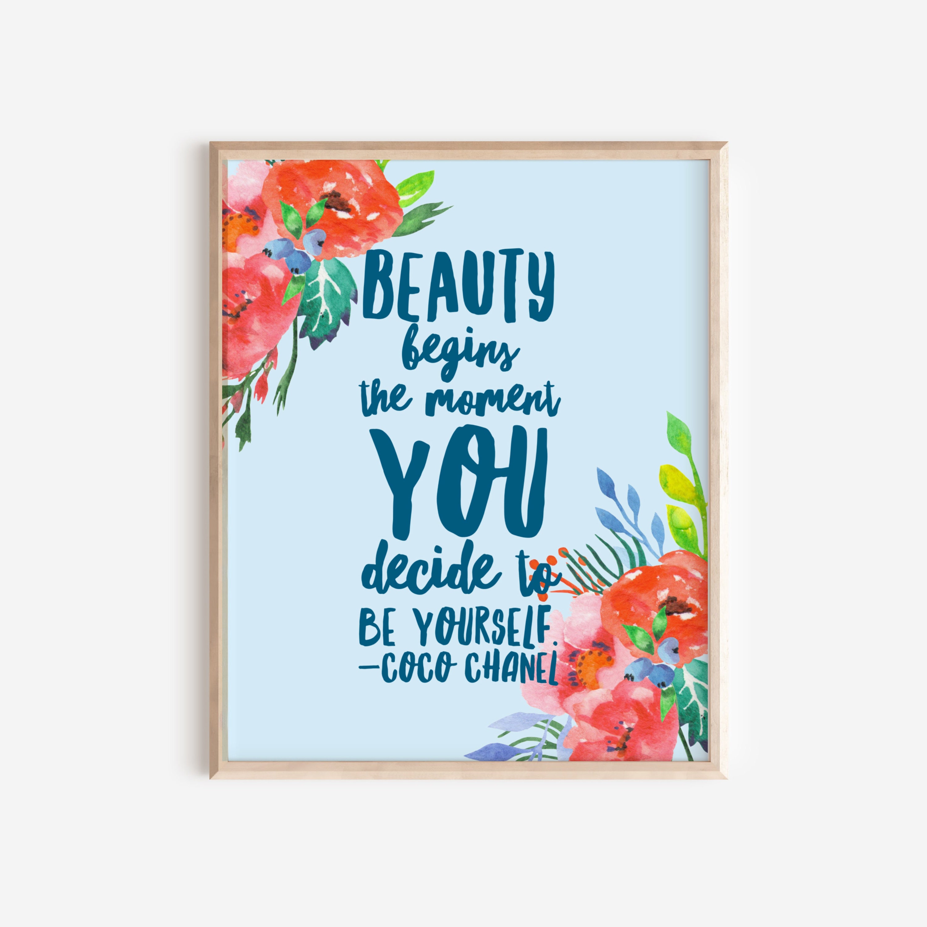 Beauty begins the moment you decide to be yourself. - Quote by