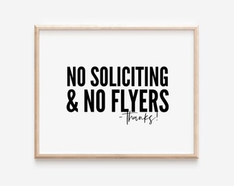 No Soliciting & No Flyers Sign | Digital Printable | Front Door Sign