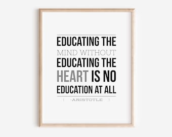 Educating The Mind Without Educating the Heart | Gray &  Simple Modern Printable | Typography Art | Digital Print INSTANT DOWNLOAD