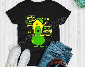 Half way there tshirt, fun lemon and a pear tee, adult humour tee, graphic tshirt, custom clothing, birthday gifts, fathers day, music lover
