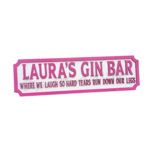 Personalised gin bar sign, bar sign, custom street style sign, birthday gift, gin lover, friends gifts, gin gift ideas, gin and tonic, fun,