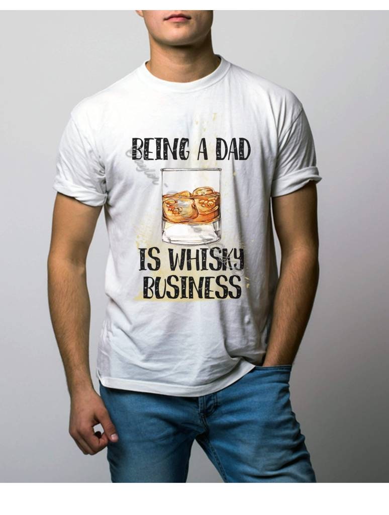 Image of Whiskey Dad Tshirt, Custom Father's Tee, Tshirt For Dad's, Being A Is Whiskey Business, Fun Gifts Dad, Whisky Lovers, Mens Tshirts