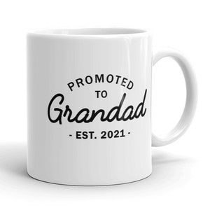 New Grandad Mug, Grandad Mug, Grandad To Be, Promoted to Grandad ,Pregnancy Announcement for Grandad, Gift for Grandad 2021