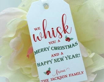 We Whisk You a Merry Christmas, Neighbor gift, Stocking Stuffer, Craft Fair, Holiday Party Tag, Christmas Treat Tag, Corporate Party