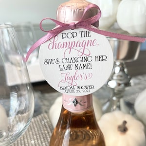 Pop the Champagne She's Changing Her Last Name Bridal Shower Favor Tags, Champagne Tags, Champagne Split