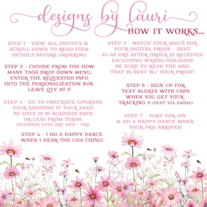 May include: Pink floral background with text describing the steps to order a personalized item. The text includes: "View all photos", "Choose from the how many tags", "Go to checkout", "I do a happy dance", "Watch your msg's", "Sign up for text alerts", "Jump for joy".