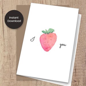 Tarjeta del Día de San Valentín, Imprimible, descarga instantánea, fresa, Te amo, Tarjeta de acuarela, tamaño A6 y media letra