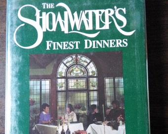 SIGNED Shoalwater's (WA) Finest Dinners by Ann & Tony Kischner with Cheri Walker 1st Edition