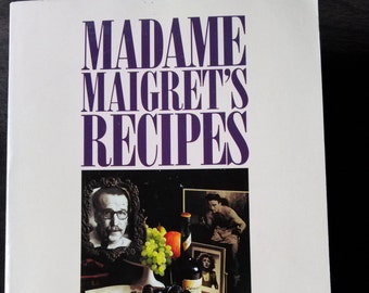 Madame Maigret's Recipes by Robert Courtine
