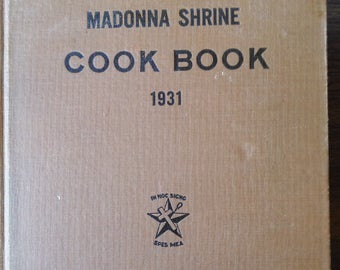 Madonna Shrine Cook Book 1931 Order of the White Shrine of Jerusalem Portland, Maine