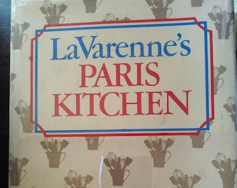 LaVarenne's Paris Kitchen by Anne Willan