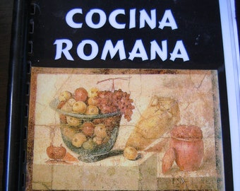 Cocina Romana Ancient Latin Cookbook