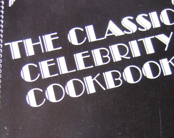 The Classic Celebrity Cookbook by Ken & Joan Collins