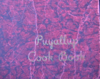 Puyallup, WA Cook Book 1936 by Women's Chamber of Commerce