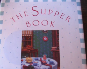 The Supper Book by Marion Cunningham