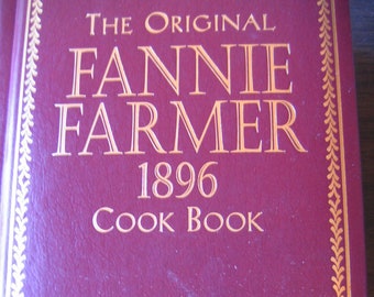 The Original Fannie Farmer 1896 Cook Book (1996 Reprint)