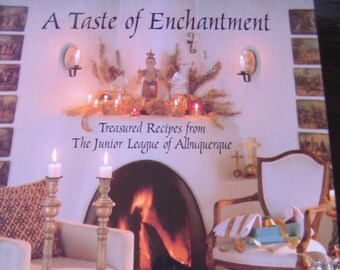 A Taste of Enchantment by the Jr. League of Albuquerque