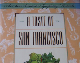 A Taste of San Francisco presented by the S.F. Symphony