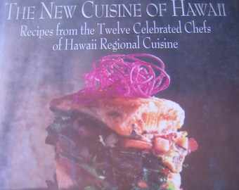 The New Cuisine of Hawaii by Janice Wald Henderson