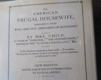 The American Frugal Housewife by Mrs. Child