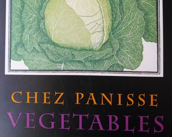 Chez Panisse Vegetables by Alice Waters