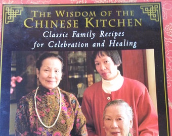 The Wisdom of the Chinese Kitchen by Grace Young