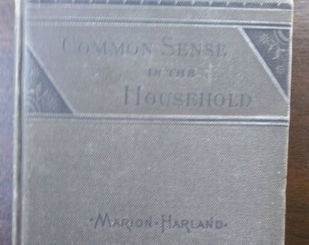 Common Sense in the Household by Marion Harland 1880