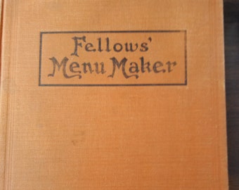 Fellows' Menu Maker by Charles Fellows 1910