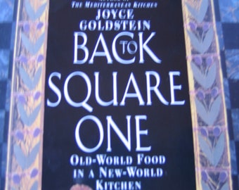 Back to Square One by Joyce Goldstein