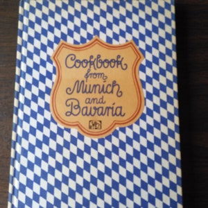 Cookbook from Munich and Bavaria by Bernd Neuner-Duttenhofer