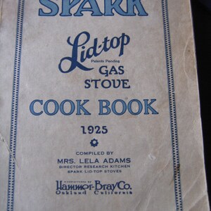Spark Lid-top Gas Stove Cook Book  Oakland, California 1925