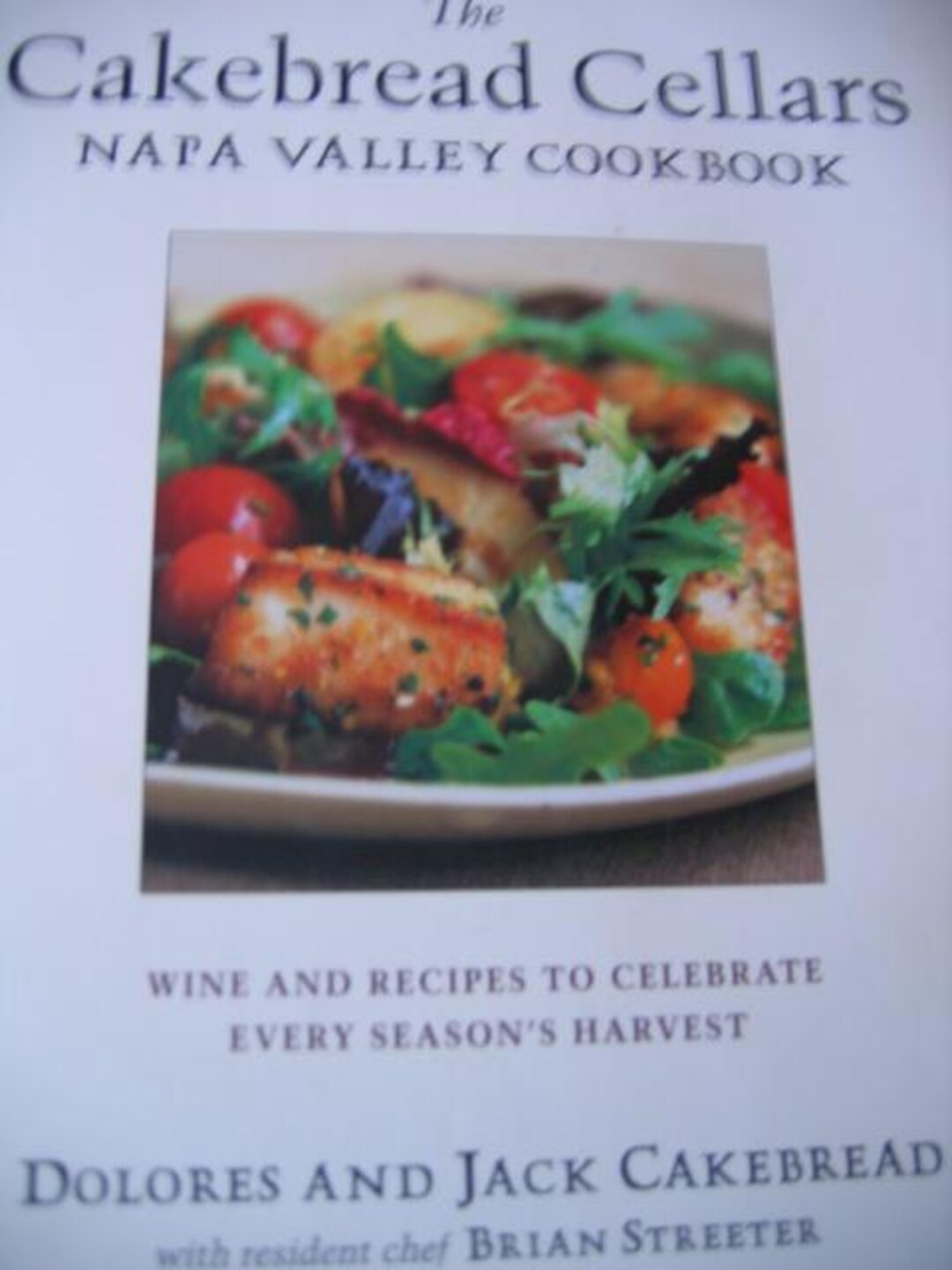 SIGNED the Cakebread Cellars Napa Valley Cookbook by Dolores & Jack ...