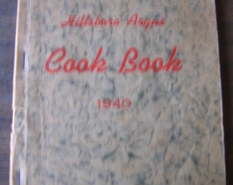 Hillsboro (Oregon) Argus Cook Book 1940