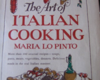 The Art of Italian Cooking by Maria Lo Pinto 1948