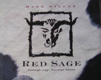 SIGNED Red Sage by Mark Miller 1st Edition