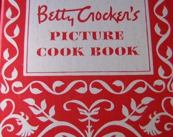 Betty Crocker's Picture Cook Book 1st Edition