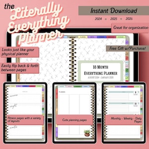May include: Digital planner with the text "The Literally Everything Planner." Includes fitness, planning, and daily pages. Features an 18-month planner from August 2024 to January 2026. Available for instant download.