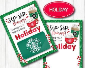 May include: Holiday-themed gift card holder with a green border and white polka dots. The design includes a Starbucks gift card, candy canes, and the words "Sip Sip Hooray!" and "Holiday". A red oval with the word "Holiday" is also present.