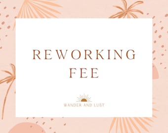 Reworking Fee