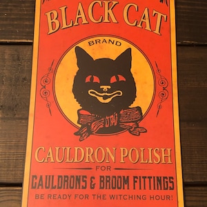 Vintage looking Retro Black Cat brand Cauldron Polish Metal Halloween Sign