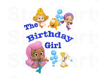 Birthday girl, Bubble Guppies, Digital Image DIY, Printable Iron On Transfer, 1st Birthday, first, custom Birthday