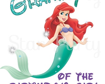 Little Mermaid Digital Image, Grammy of the Birthday Girl, Ariel, for T shirt Printable Iron On Transfer Sticker custom